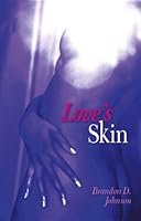 Love's Skin 0915380633 Book Cover