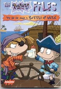 Yo Ho Ho and a Bottle of Milk (The Rugrats File... 0439232511 Book Cover