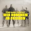 Wir kommen in Frieden (Limitierte Erstauflage im DigiPak)