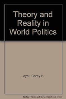 Hardcover Theory and Reality in World Politics Book
