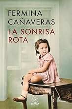 La sonrisa rota (ESPASA NARRATIVA)