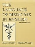 Language Of Medicine In English, The: Revised Edition