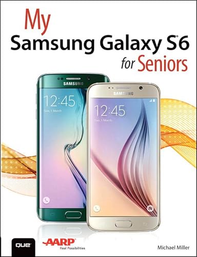 My Samsung Galaxy S6 for Seniors (My...) (English Edition)