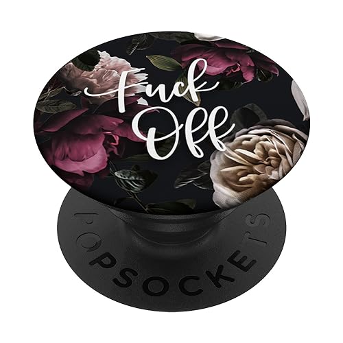 Fuck Off - Cute Funny Sarcastic Swear Word Quotes on Floral PopSockets PopGrip: Swappable Grip for Phones & Tablets PopSockets Adhesive PopGrip
