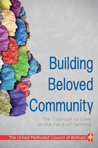 Building Beloved Community: The Courage to Love in the Face