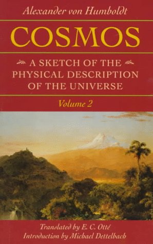 Cosmos: A Sketch of the Physical Description of the Universe; Volume 2 (Foundations of Natural History)