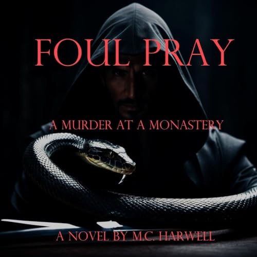 Foul Pray by M. C. Harwell episode artwork
