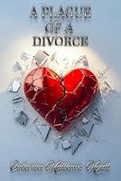 A Plague of a Divorce B0G1YMJZ19 Book Cover