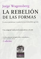 La Rebelion de Las Formas 8483109751 Book Cover