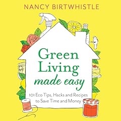 Green Living Made Easy Audiolibro Por Nancy Birtwhistle arte de portada