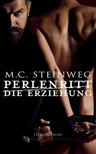 Perlenritt - Die Erziehung by [M.C. Steinweg]