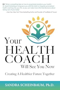 Paperback Your Health Coach Will See You Now Book