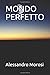 Produktbild MONDO PERFETTO