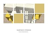  surface stories: modern facade (English Edition)