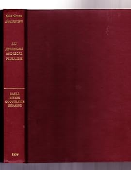 Lex Mercatoria & Legal Pluralism: A Late Thirteenth-Century Treatise & Its Afterlife (Ames Foundation Publications Series)
