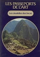 Les citadelles des incas 2731201401 Book Cover