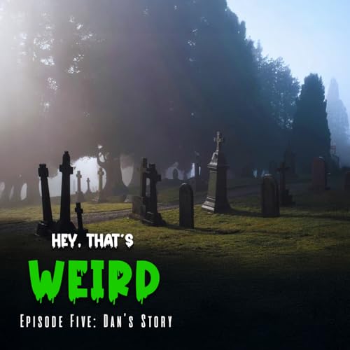 Episode Five: Dan's Story cover art