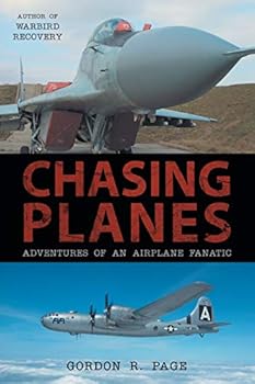 Paperback Chasing Planes: Adventures of an Airplane Fanatic Book