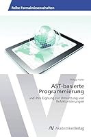AST-basierte Programmierung 3639456777 Book Cover