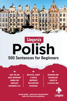 Paperback Lingora's Polish: 500 Sentences for Beginners Book