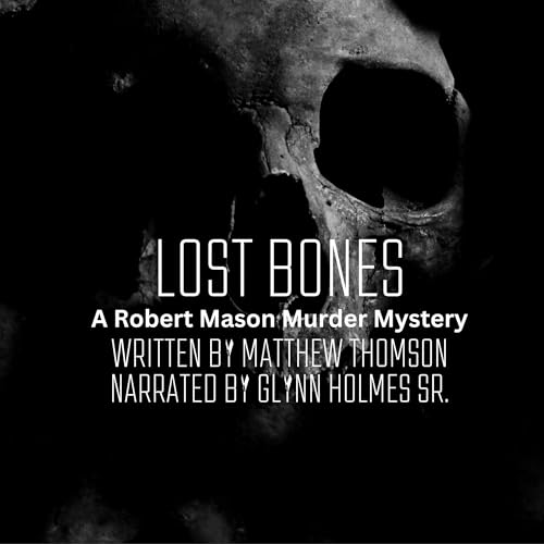 Lost Bones by Matthew Thomson episode artwork