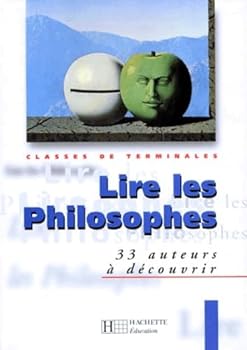 Hardcover Lire les philosophes, terminale. Livre de l'élève [French] Book
