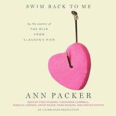 Swim Back to Me Audiolibro Por Ann Packer arte de portada