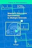 Magnetic Resonance Spectroscopy in Multiple Sclerosis (Topics in Neuroscience)