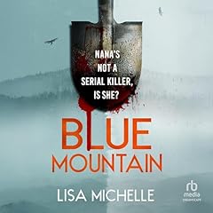 Blue Mountain Audiolibro Por Lisa Michelle arte de portada