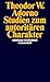 Studien zum autoritären Charakter: Vorrede v. Ludwig von Friedeburg (suhrkamp taschenbuch wissenschaft)