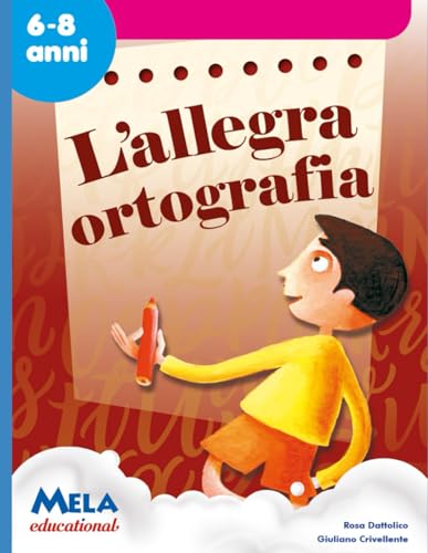 L' allegra ortografia. Con CD Audio. Per la Scuola elementare