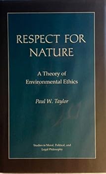 Hardcover Respect for Nature: A Theory of Environmental Ethics Book