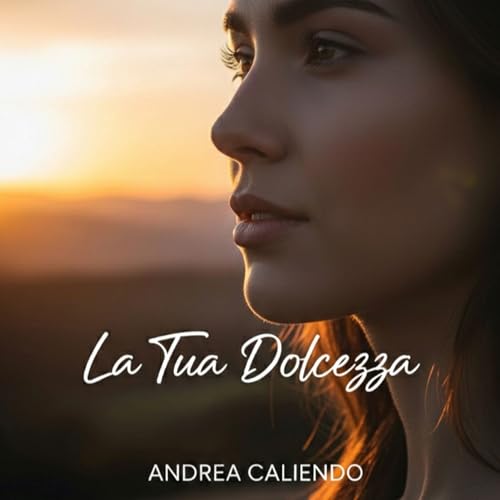  La tua dolcezza