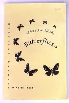 Paperback Where Are All the Butterfulies? Book