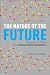 The Nature of the Future: Dispatches from the Socialstructed World