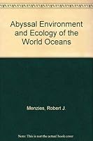 Abyssal Environment and Ecology of the World Oceans 0471594407 Book Cover