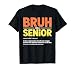 Bruh I'm A Senior Back to School Class of 2026 Graduation T-Shirt