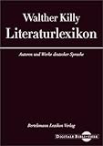  Walther Killy - Literaturlexikon (Digitale Bibliothek 9)
