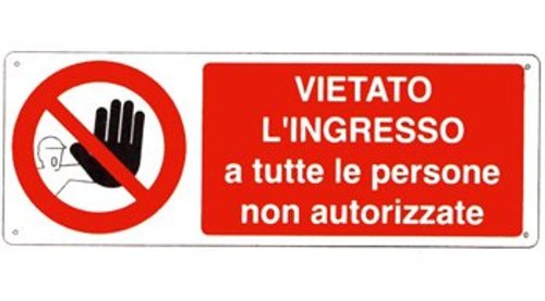 Panneau Vietato l'Entrée Solution Anti Intrusion pour Local Technique