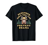 Funny Only You Can Prevent Drama Unisex for Men, Women T-Shirt