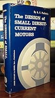 The Design of Small Direct-Current Motors. B000J0GTNS Book Cover