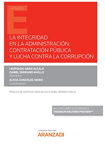 Portada de La Integridad En La Administración: Contratación Pública Y Lucha Contra La Corrupción