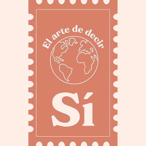 Page de couverture de El Arte de Decir Sí