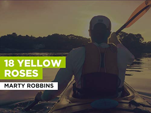 18 Yellow Roses al estilo de Marty Robbins