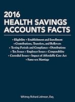 2016 Health Savings Account Facts 1941627633 Book Cover