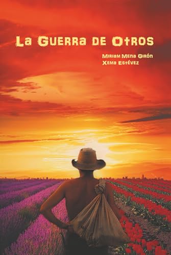 LA GUERRA DE OTROS