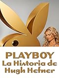  Playboy - La Historia de Hugh Hefner
