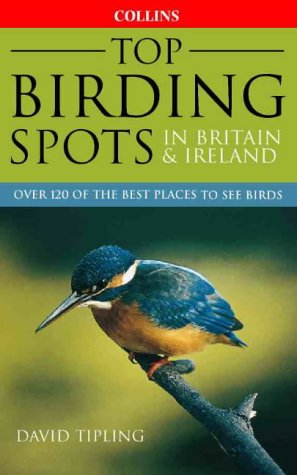 Top Birding Spots in Britain & Ireland Top Birding Spots in Britain & Ireland