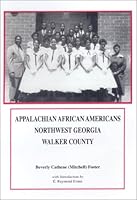 Appalachian African Americans, Northwest Georgia, Walker County 0972810900 Book Cover