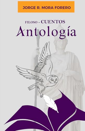 Filoso-CUENTOS: ANTOLOGÍA